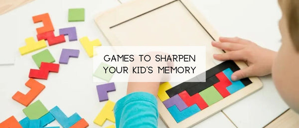 Games to Sharpen Your Kid’s Memory